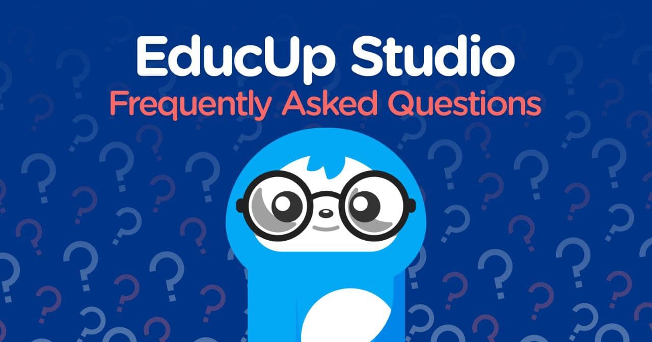 EducUp Studio: Frequently Asked Questions 馃挋