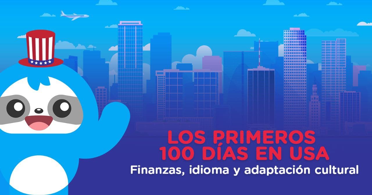 Los Primeros 100 Días en USA: Finanzas, Idioma y Adaptación Cultural para Migrantes 🎁