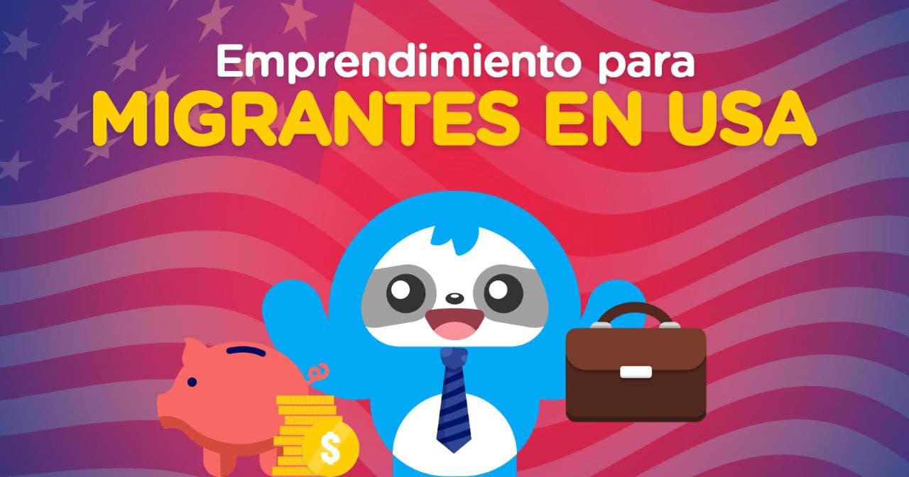 Emprendimientos populares de migrantes en EE.UU. y consejos para el 茅xito 馃挋
